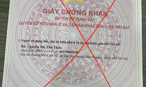 Xuất hiện sổ đỏ giả ở Hà Nội với những thủ đoạn vô cùng tinh vi